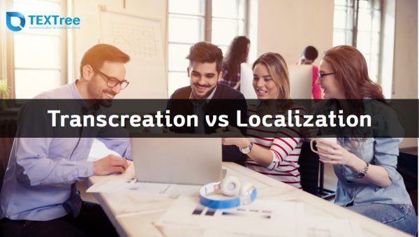 Transcreation vs Localization